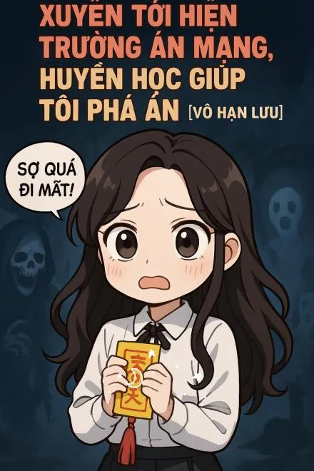 Xuyên Thư Phá Án: Pháp Thuật Vô Hạn