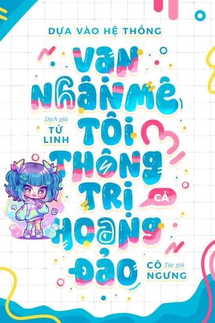 Dựa Vào Hệ Thống Vạn Nhân Mê, Thống Trị Hoang Đảo