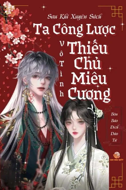 Xuyên Sách: Vô Ý Cùng Thiếu Chủ Miêu Cương Công Lược