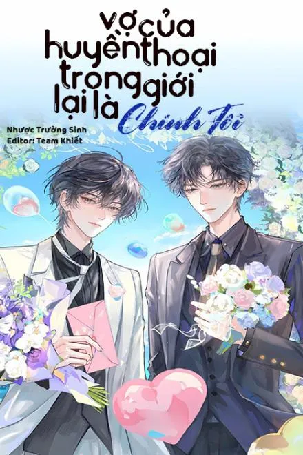 Vợ Của Huyền Thoại Trong Giới Lại Là Chính Tôi