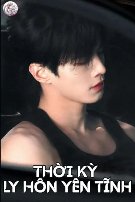 Thời Kỳ Ly Hôn Yên Tĩnh