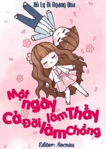 Nhất Nhật Vi Sư, Chung Thân Vi Phu