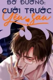 Tổng Tài Ép Hôn: Yêu Sau Cưới