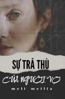 Sự Trả Thù Của Người Vợ