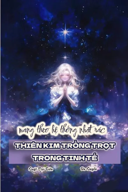 Mang Hệ Thống Nhặt Rác, Tôi Trồng Trọt Ở Tinh Tế