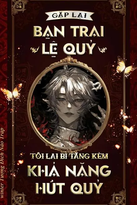 Lệ Quỷ Bạn Trai Cũ: Tôi Bỗng Hút Quỷ