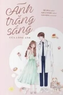 Ánh Trăng Sáng Của Lòng Anh