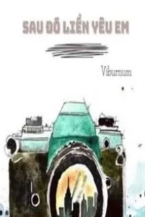 Sau Đó Liền Yêu Em