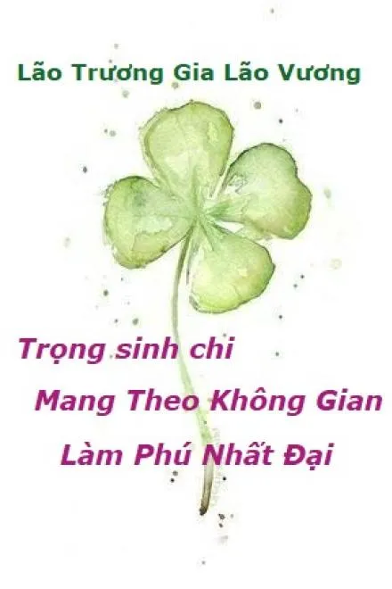 Trọng Sinh: Không Gian Cự Phú