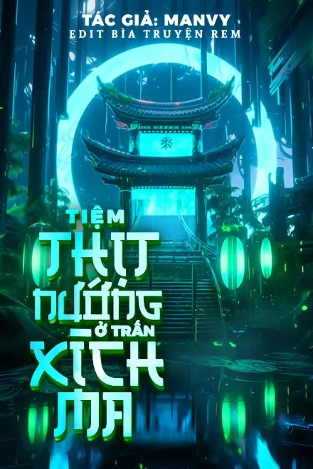 Bí Mật Tiệm Thịt Nướng Trấn Xích Ma