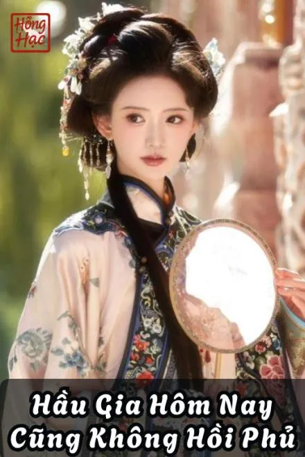 Hầu Gia Hôm Nay Lại Không Hồi Phủ