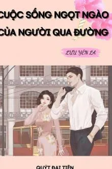 Thập Niên 70: Cuộc Sống Ngọt Ngào Của Người Qua Đường