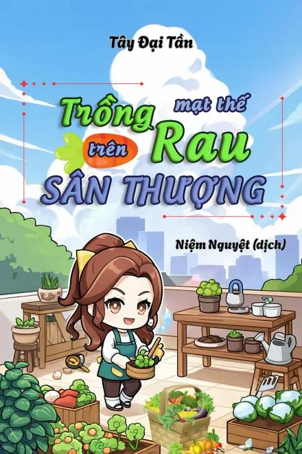 Mạt Thế Trọng Sinh: Thiên Thai Thần Nông