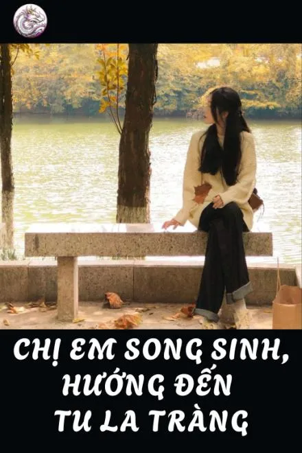Song Sinh Cạm Bẫy