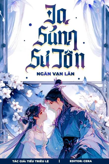 Ta Sủng Sư Tôn Vạn Thiên Lần