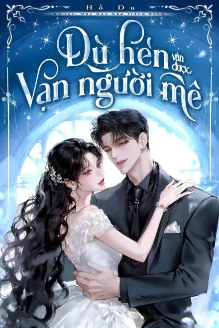 Nữ Phụ Vô Dụng: Trêu Chọc Nam Chính Rồi Bỏ Trốn