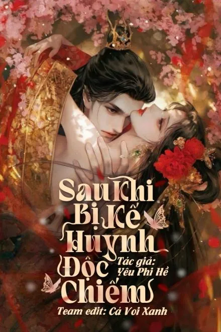 Bị Kế Huynh Độc Chiếm