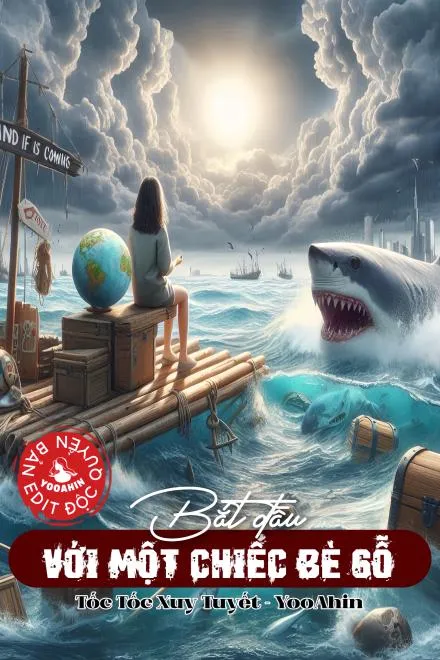 Bắt Đầu Với Chiếc Bè Gỗ (Sinh Tồn)