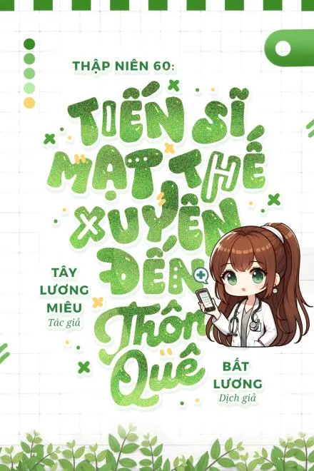 Tiến Sĩ Mạt Thế Xuyên Không Thập Niên 60