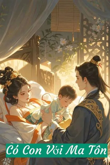 Xuyên Thành Đệ Tử Hợp Hoan, Song Tu Với Ma Tôn