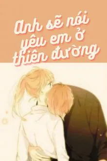 Hẹn Yêu Em Nơi Thiên Đường