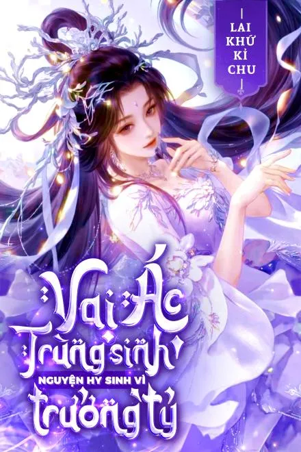 Vai Ác Trọng Sinh, Nguyện Vì Trưởng Tỷ