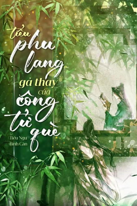 Phu Lang Gả Thay Cho Công Tử Tàn Tật