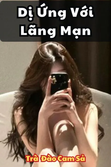 Dị Ứng Với Lãng Mạn