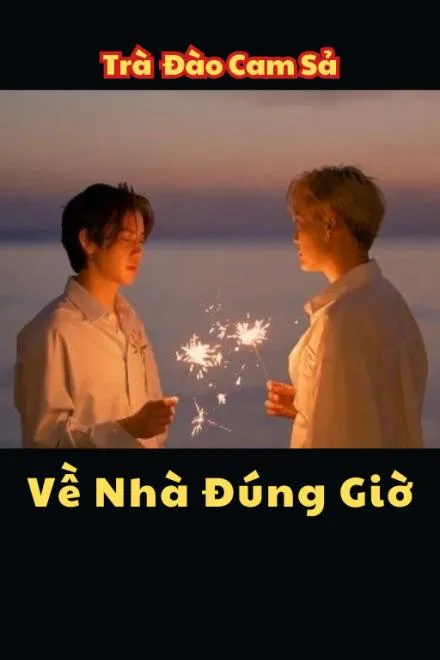 Về Nhà Đúng Giờ