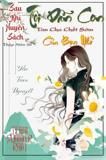 Thập Niên 50: Xuyên Sách Dẫn Con Tìm Cha