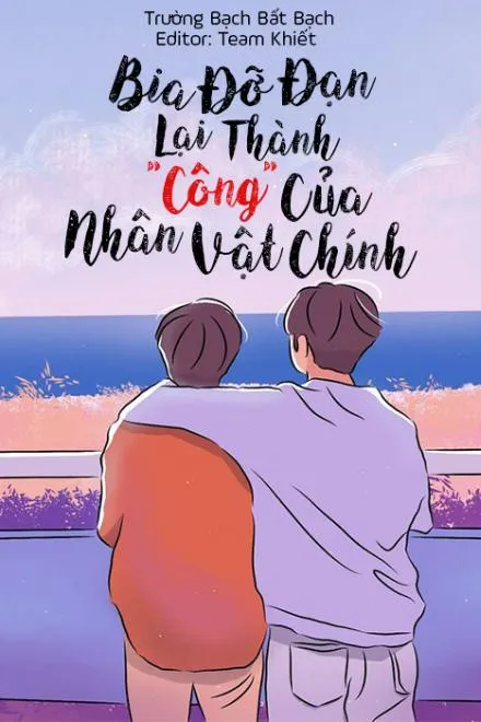 Bia Đỡ Đạn Lại Thành "Công" Của Nhân Vật Chính