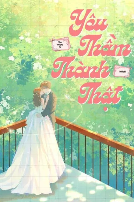 Yêu Thầm Thành Thật