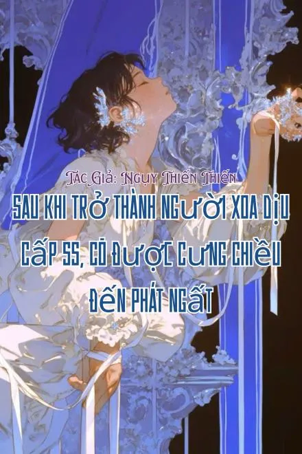 Người Xoa Dịu Cấp SS: Nàng Được Sủng Ái Vô Ngần