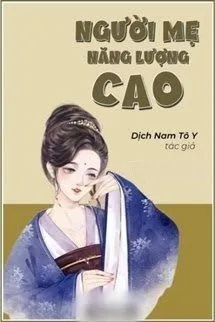 Người Mẹ Năng Lượng Cao