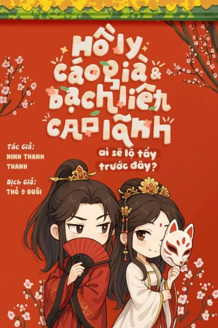 Hồ Ly Đối Đầu Bạch Liên: Màn Đấu Trí Ai Sẽ Bại?