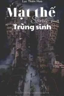 Mạt Thế Song Trùng Sinh