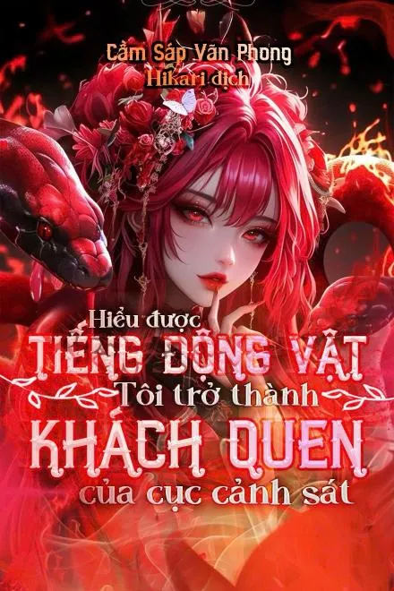 Hiểu Tiếng Động Vật, Tôi Trở Thành Khách Quen Cục Cảnh Sát