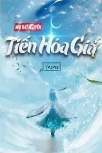 Nhị Thứ Nguyên: Tiến Hóa Giả