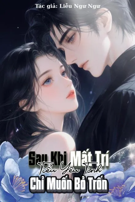 Bạo Sủng: Tiểu Yêu Tinh Mất Trí Muốn Bỏ Trốn