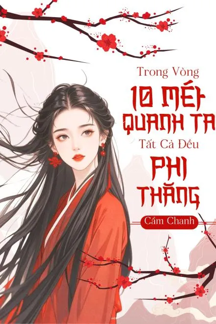 Dị Năng: Thập Mễ Chi Nội, Vạn Vật Phi Thăng
