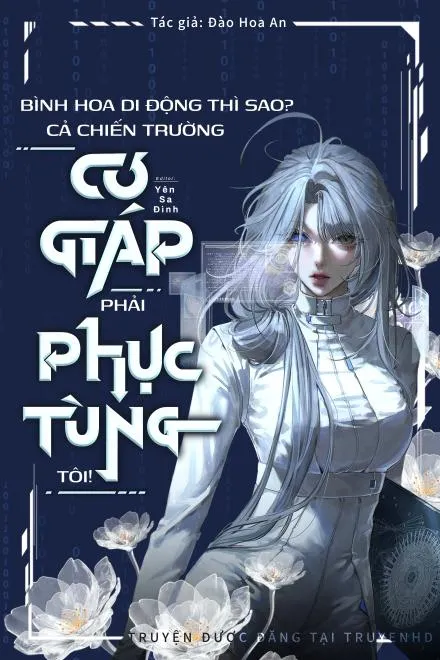 Bình Hoa Di Động? Cả Chiến Trường Cơ Giáp Phải Phục Tùng!