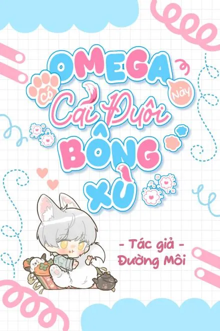 Omega Này Có Cái Đuôi Bông Xù