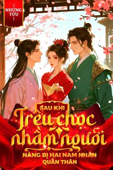 Nhầm Lẫn Nhân Vật, Nàng Bị Hai Nam Nhân Cuốn Lấy