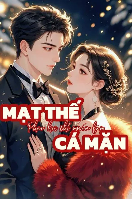 Mạt Thế Pháo Hôi: Tôi Chỉ Muốn Làm Cá Mặn