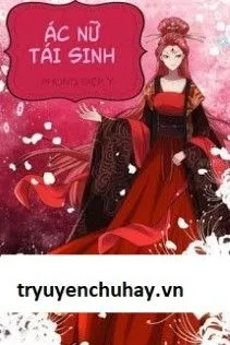 Ác Nữ Tái Sinh