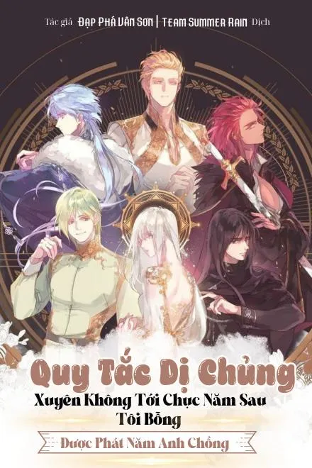 Quy Tắc Dị Chủng: Xuyên Không Tới Chục Năm Sau, Ta Bỗng Được Ban Tặng Năm Anh Chồng!