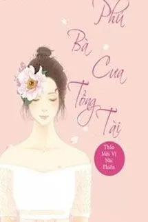 Phú Bà Cưa Tổng Tài