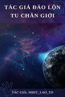 Tác Giả Đảo Loạn Tu Chân Giới