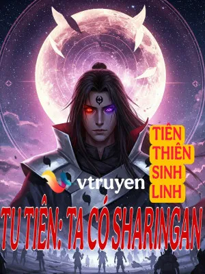 Tu Tiên: Ta Có Tả Luân Nhãn