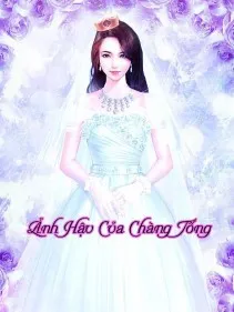 Ảnh Hậu Của Chàng Tổng